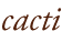 cacti